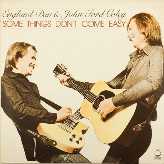 Пластинка England Dan & John Ford Coley Some Things Don't Come Easy